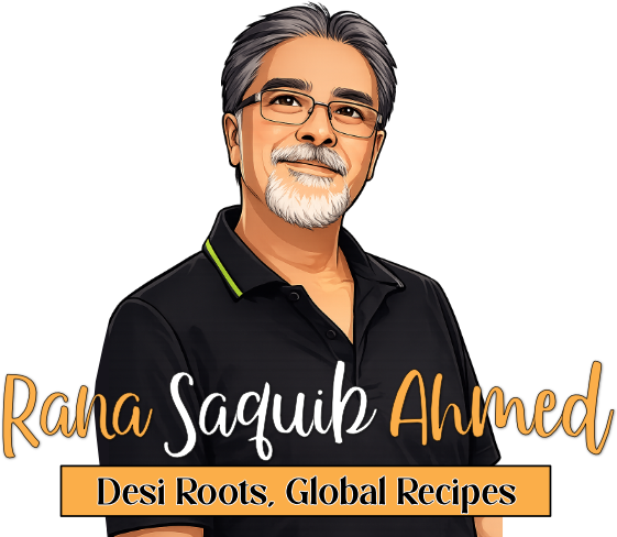 Saquib Ahmed | Desi Roots, Simple Recipes, Global Flavours